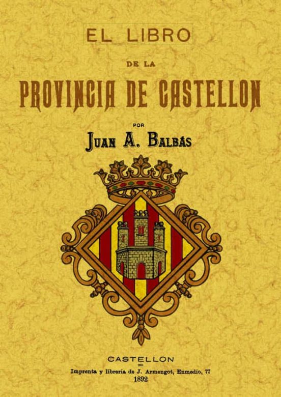 Castellon: El Libro De La Provincia