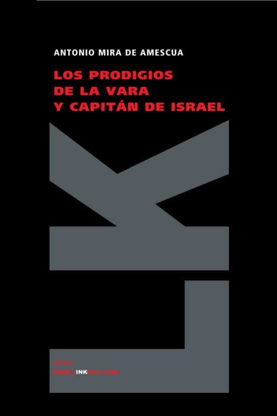 Los Prodigios De La Vara Y Capitán De Israel