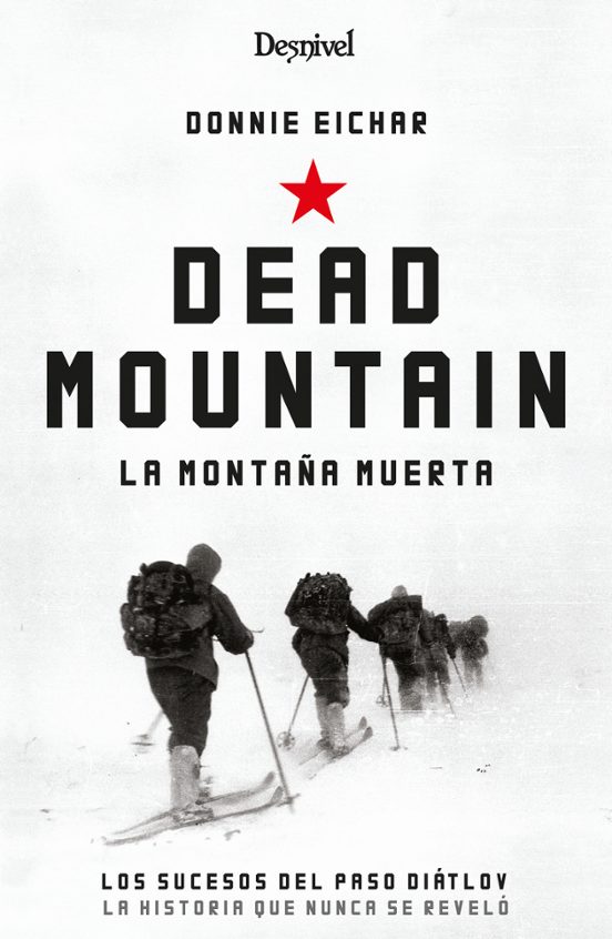 Dead Mountain. La Montaña Muerta. Los Sucesos del Paso Diátlov: L a Hi