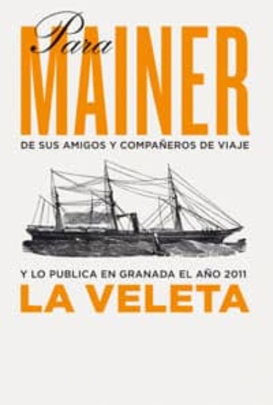 Para Mainer De Sus Amigos Y Compañeros De Viaje