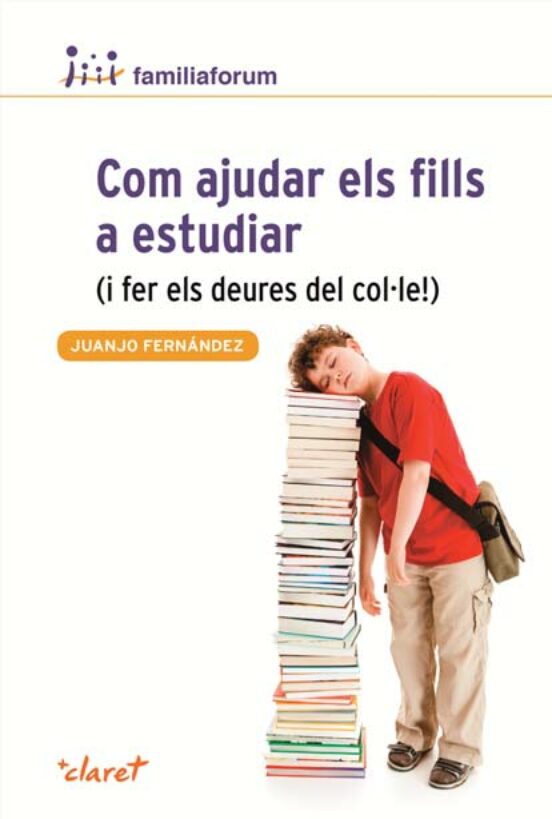 Com Ajudar Els Fills A Estudiar I Fer Els Deures Del Col·le!