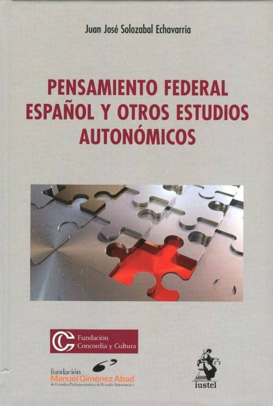 Pensamiento Federal Español Y Otros Estudios Autonómicos
