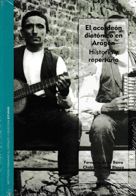 El Acordeón Diatónico En Aragón. Historia Y Repertorio