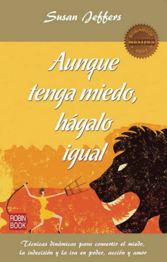 Aunque Tenga Miedo Hagalo Igual