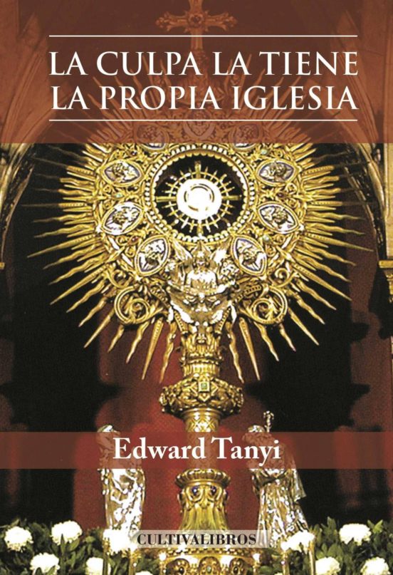 La Culpa La Tiene La Propia Iglesia