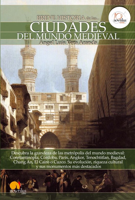 Breve Historia De Las Ciudades Del Mundo Medieval