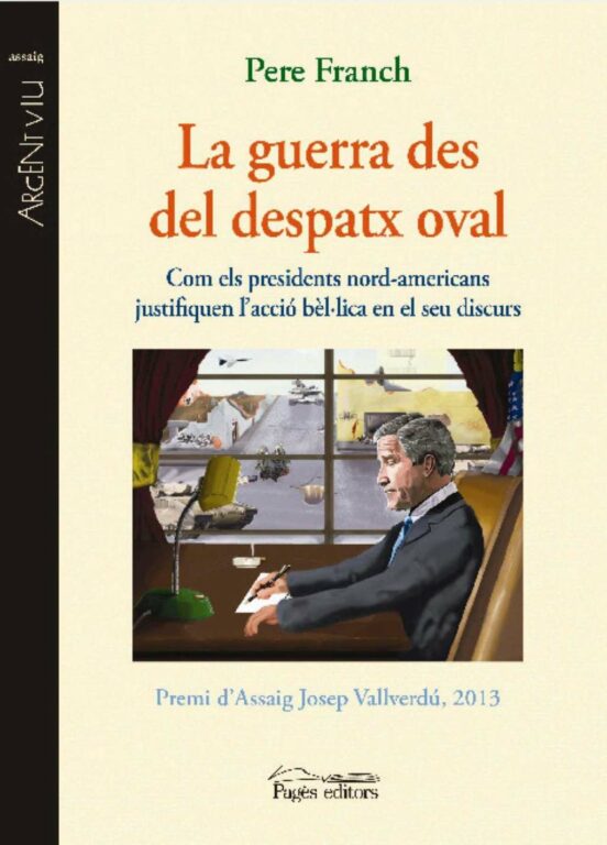 La Guerra Des Del Despatx Oval