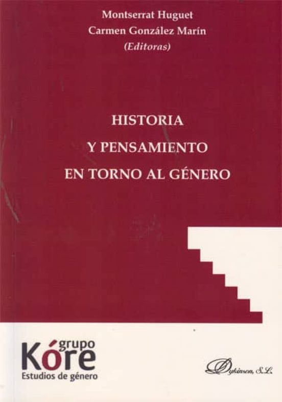 Historia Y Pensamiento En Torno Al Género