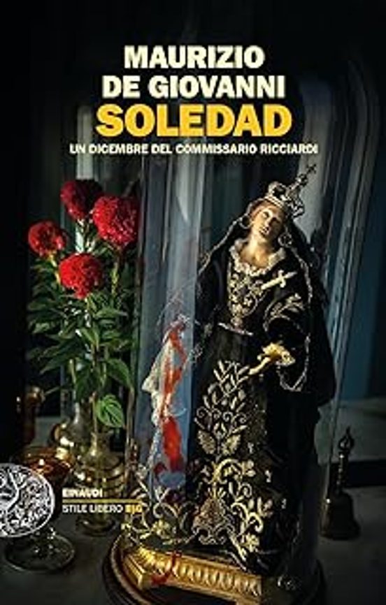 Soledad. Un Dicembre del Commissario Ricciardi