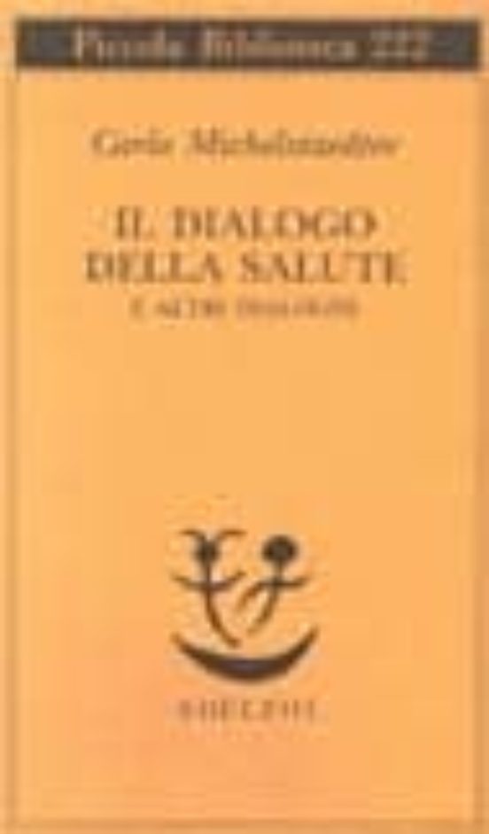 Il Dialogo Della Salute E Altri Dialoghi