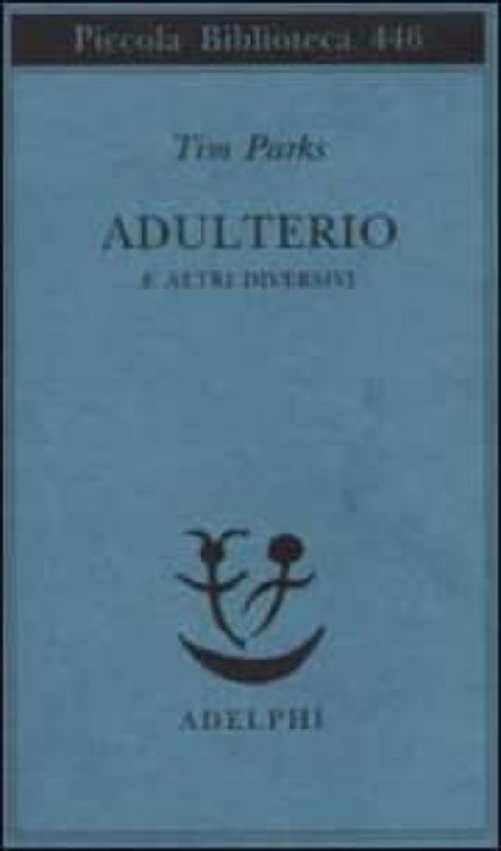 Adulterio e Altri Diversivi