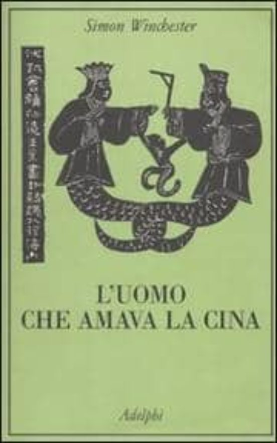 L Uomo Che Amava la Cina