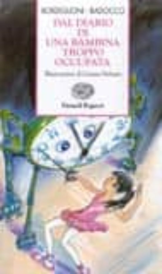 Dal Diario Di Una Bambina Troppo Occupata