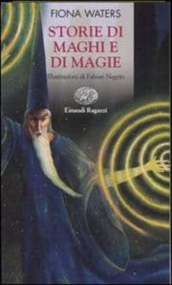 Storie Di Maghi E Di Magie