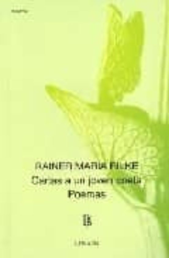 Cartas A Un Joven Poeta: Seleccion De Poemas