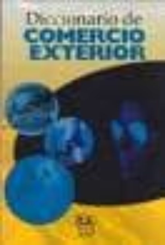 Diccionario De Comercio Exterior