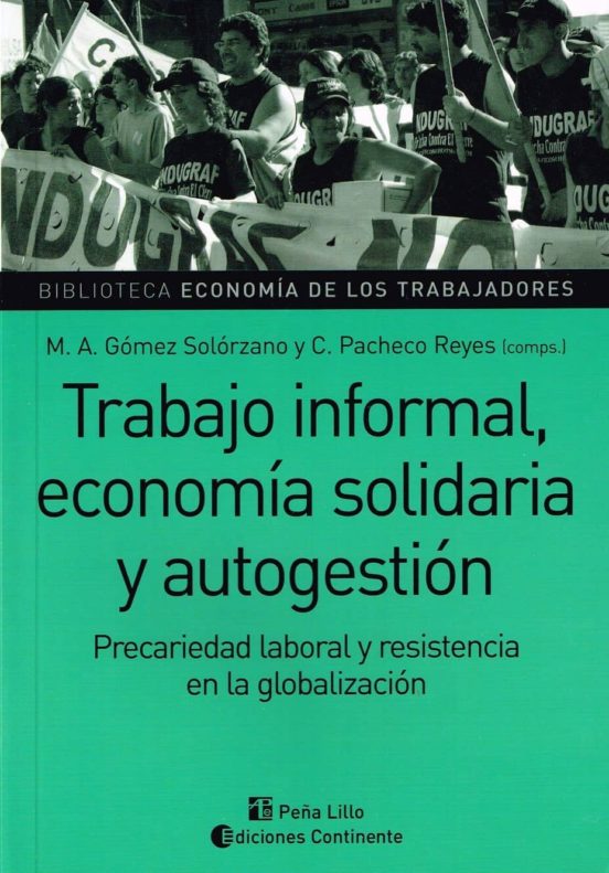 Trabajo Informal Economía Solidaria Y Autogestión