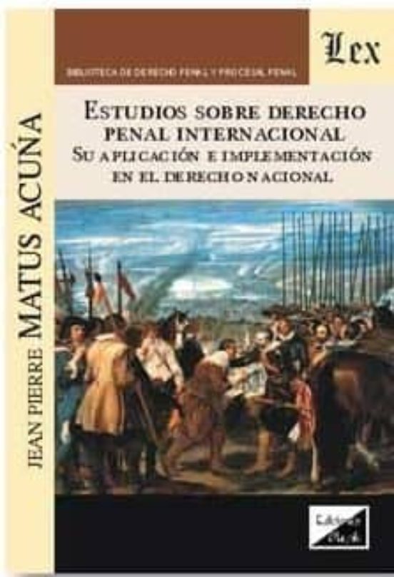 Estudios Sobre Derecho Penal Internacional