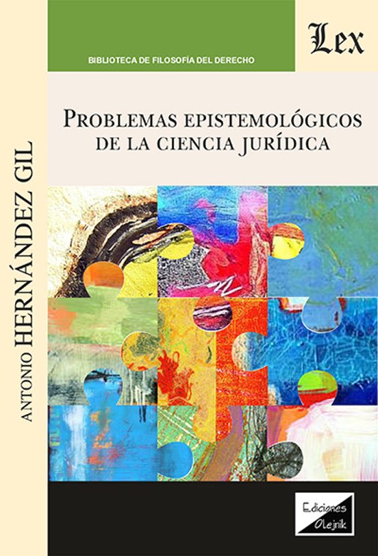 Problemas Epistemologicos De La Ciencia Juridica