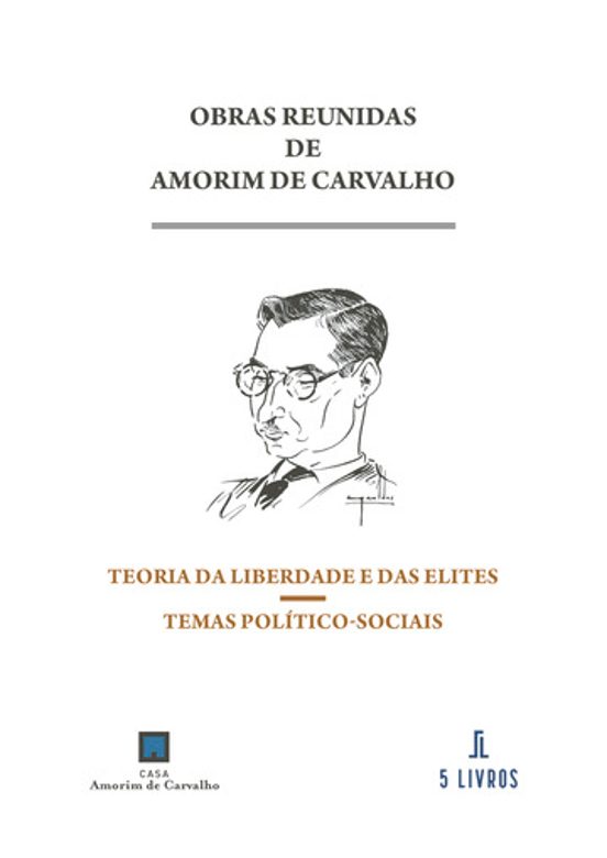 Teoria Da Liberdade E Das Elites. Temas Político - Sociais