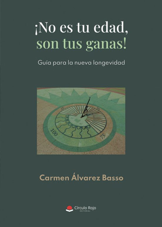 ¡No Es Tu Edad Son Tus Ganas!