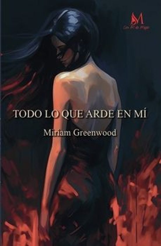Todo lo Que Arde en Mi