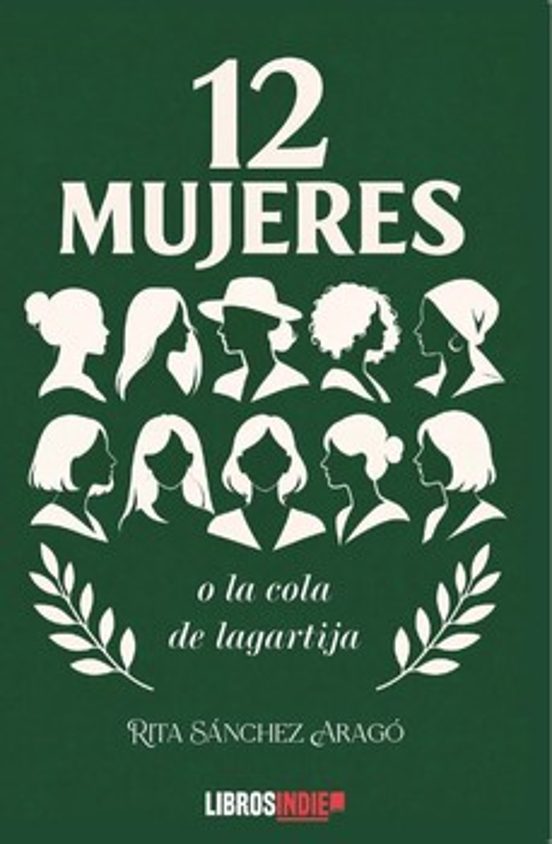 12 Mujeres O La Cola De Lagartija