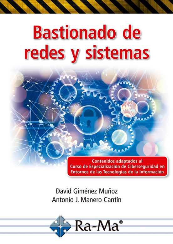 Bastionado De Redes Y Sistemas