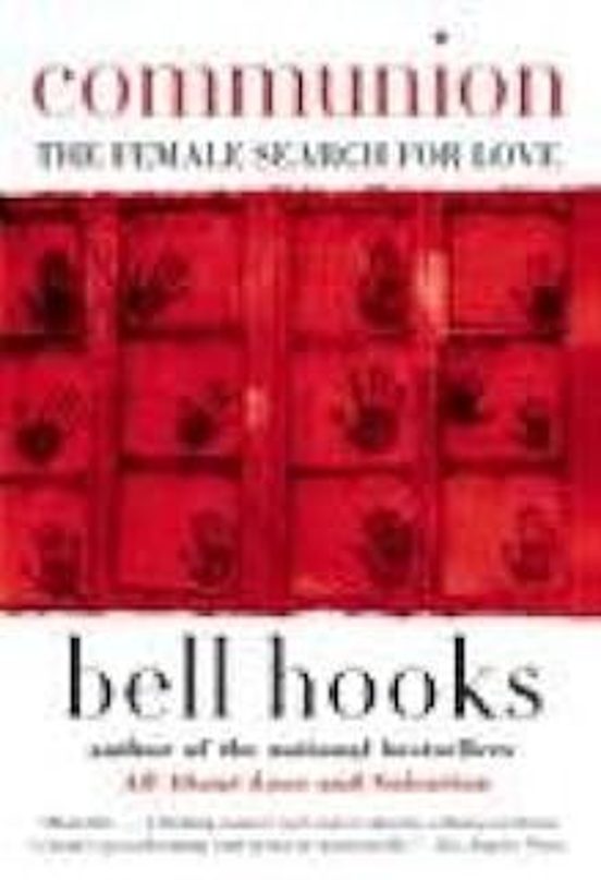 Communion: The Female Search For Love