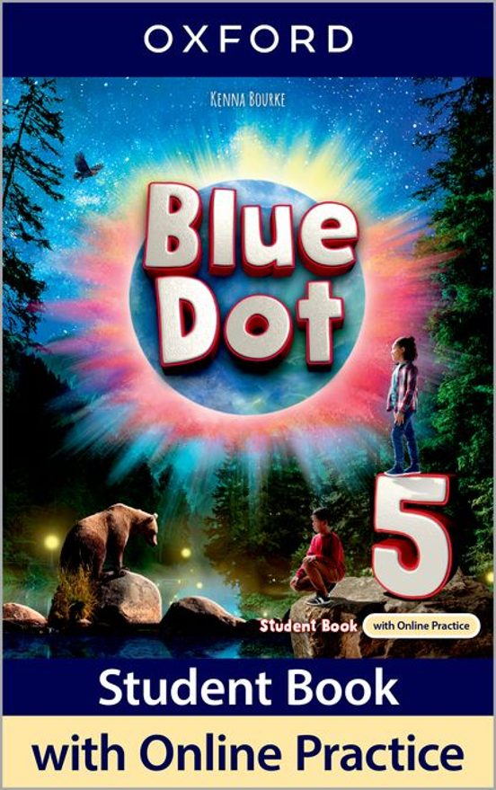 Blue Dot Level 5º Primaria Student Book With Online Practice