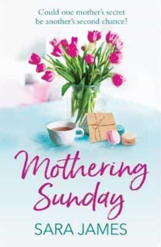 Mothering Sunday : The Perfect Comfort Read For Mother S Day 2021