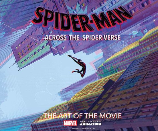 Spider-man: Across The Spider-verse: The Art Of The Movie