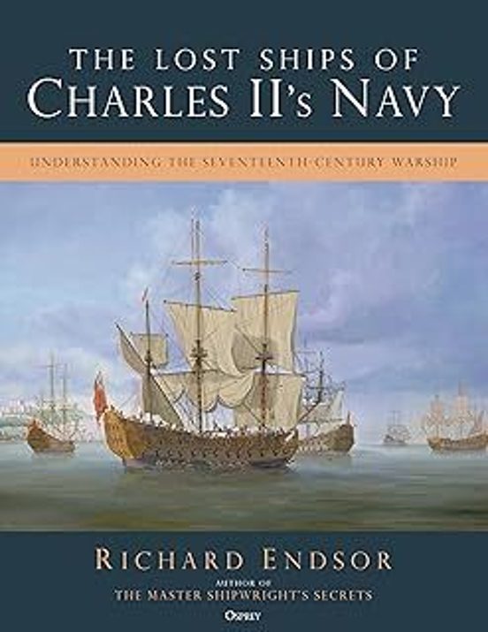 The Lost Ships Of Charles Ii S Navy: Understanding The Seventeenth-cen