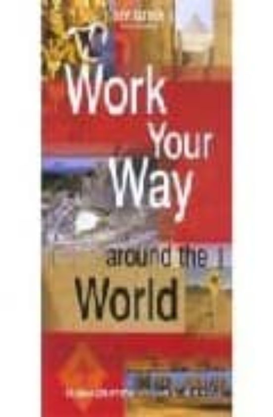 Work Your Way Around The World