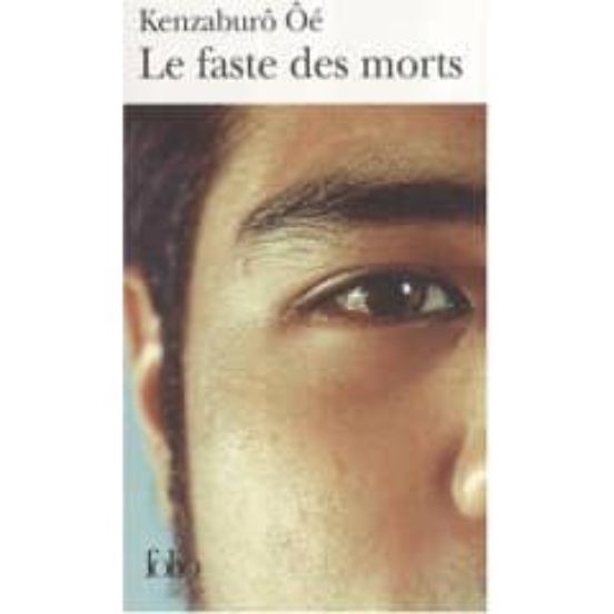 Le Faste Des Morts: Choisies Et Trad. Du Japonais Par Ryoji Nakamura E
