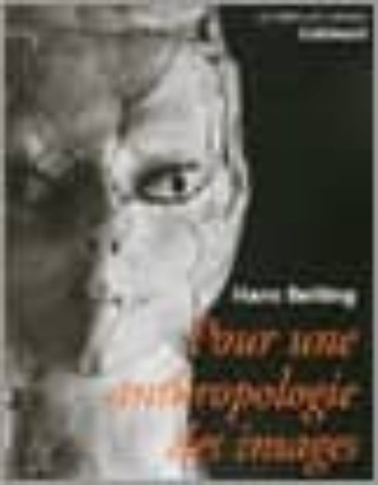 Pour Une Anthropologie Des Images