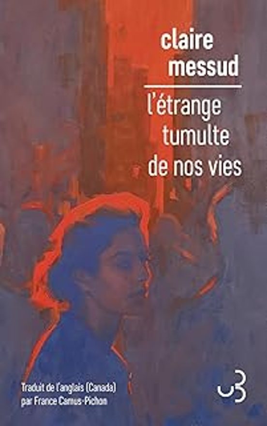 Letrange Tumulte De Nos Vies