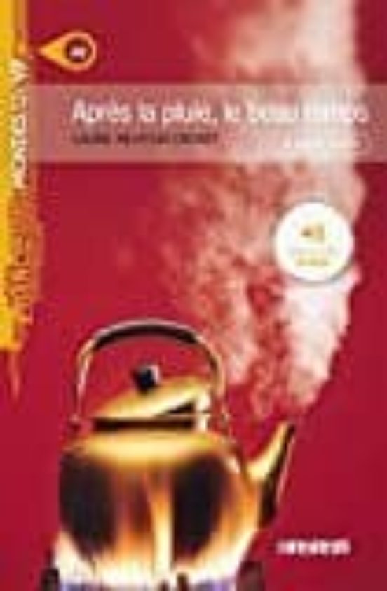 Après La Pluie Le Beau Temps - Livre + Mp3