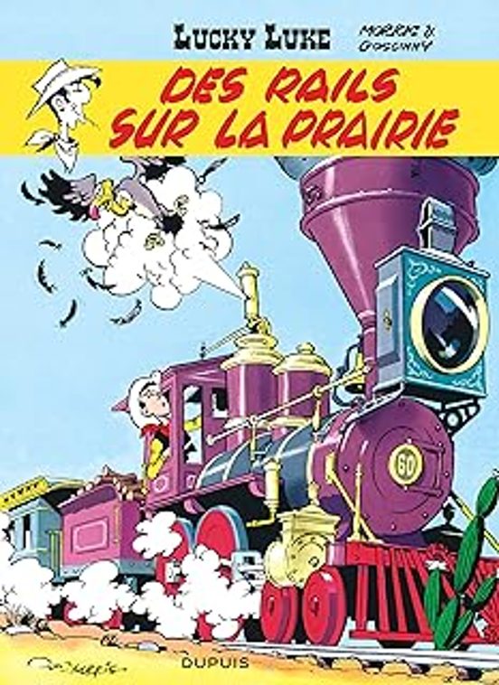 Lucky Luke. Vol. 9. Des Rails Sur La Prairie
