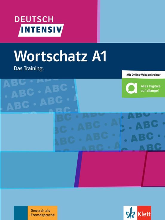 Deutsch Intensiv Wortschatz A1: Das Training