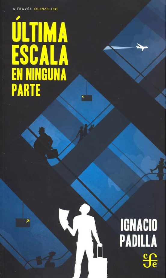 Ultima Escala En Ninguna Parte