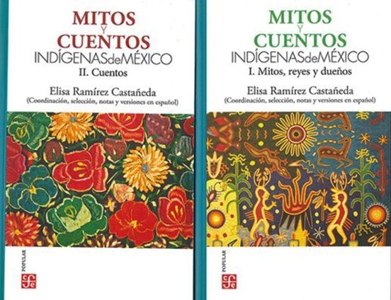 Mitos Y Cuentos Indigenas De Mexico I Y Ii