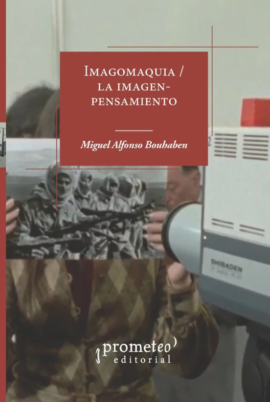 Imagomaquia / La Imagen-pensamiento