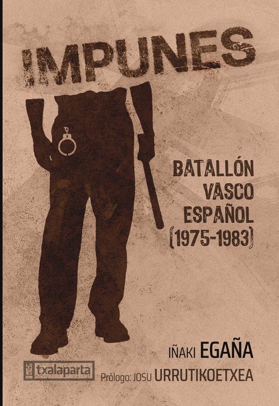 Impunes - Batallon Vasco Español