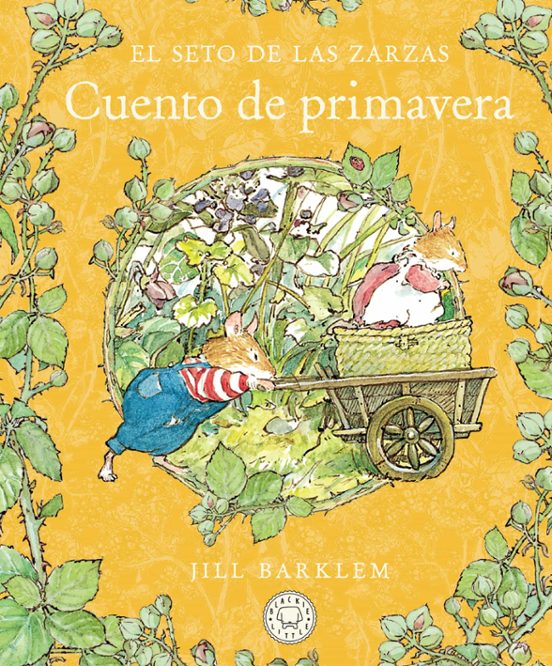 El Seto De Las Zarzas. Cuento De Primavera