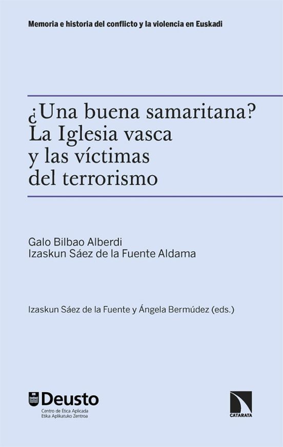 ¿Una Buena Samaritana? La Iglesia Vasca Y Las Víctimas Del Terrorismo