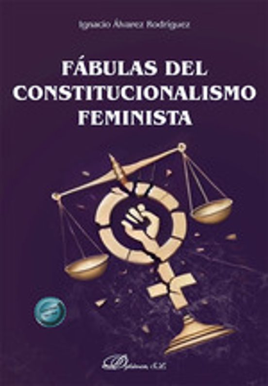 Fábulas Del Constitucionalismo Feminista