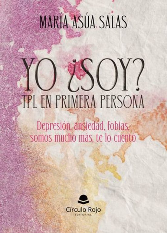 Yo ¿soy? TLP en primera persona