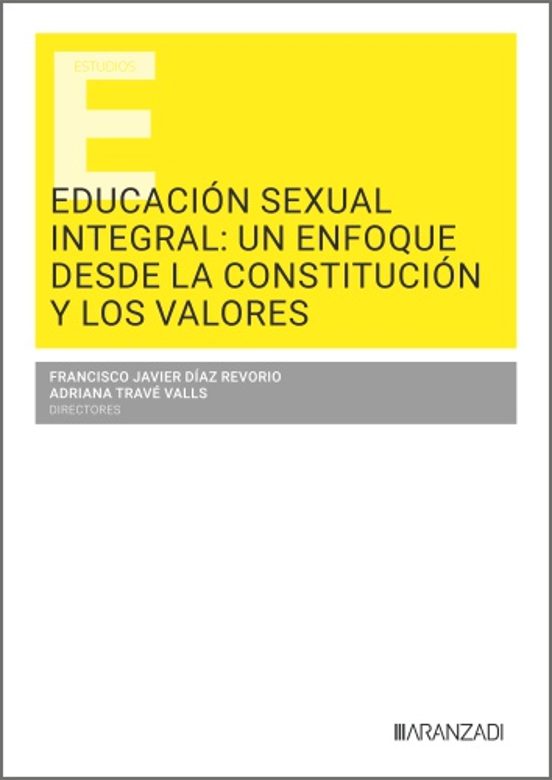 Educación Sexual Integral: Un Enfoque Desde La Constitución Y Los Valo