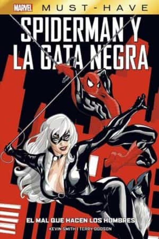 Spiderman Y La Gata Negra El Mal Que Hacen Los Hombres Must Have